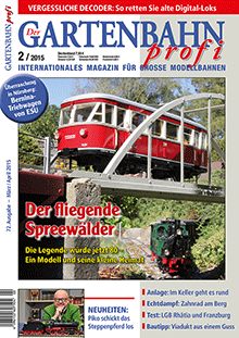 72. Gartenbahn Profi Nr. 2 / 2015