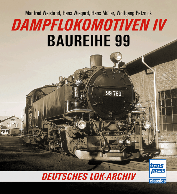 Dampflokomotiven IV: Baureihe 99